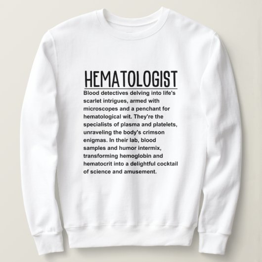 血液学者 スウェットシャツ (デザイン正面)