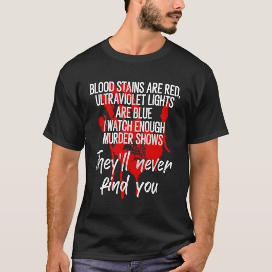 血痕は赤い紫外線は青 Tシャツ (正面)