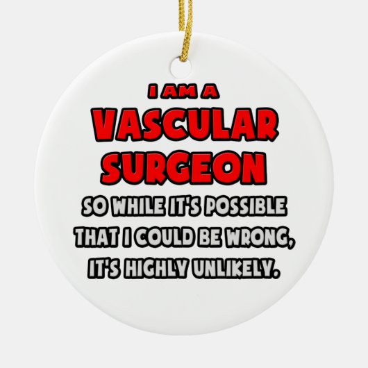 血管おもしろい外科医…非常に可能性の低い セラミックオーナメント (正面)