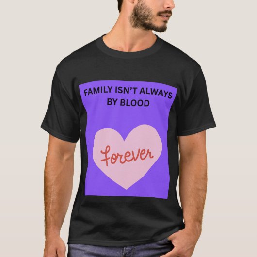 血縁だけが家族じゃない❤️ Tシャツ (正面)