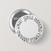 行き渡るものが来ます 缶バッジ (正面&裏面)