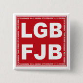 行くぞブランドン！F**k Joeバイデン氏LGB FJB 缶バッジ (正面)