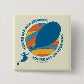 行くぞ!「あなたは行く途中で」 缶バッジ (正面)