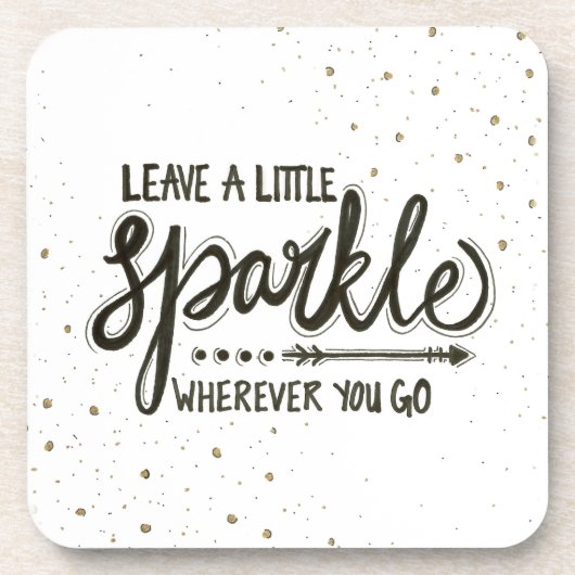 行くところはどこでも少し輝きを残して下さい コースター (正面)