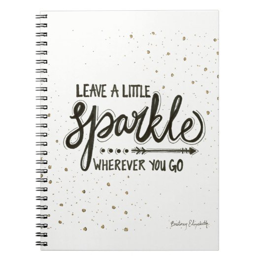 行くところはどこでも少し輝きを残して下さい ノートブック (正面)