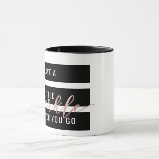 行くところはどこでも少し輝きを残して下さい マグカップ (中央)