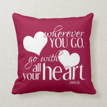 行くところはどこでも、すべてのあなたのハートと行って下さい