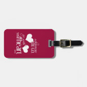 行くところはどこでも、すべてのあなたのハートと行って下さい ラゲッジタグ (正面横)