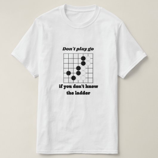 行くボード遊ゲームはもし知らない Tシャツ (デザイン正面)