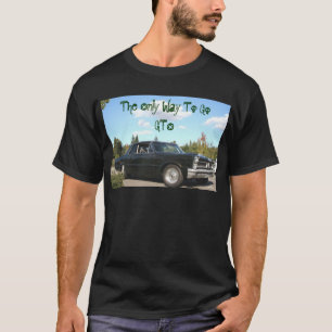 行く唯一の方法GTO Tシャツ