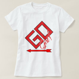 行け女の子! Tシャツ