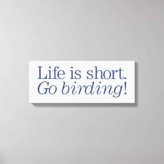 行け野鳥観察! キャンバスプリント (正面)