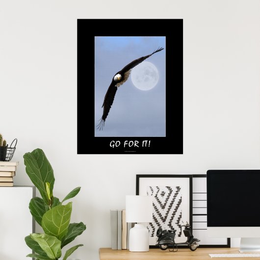 「行け！」 やる気を起こさせるBald Eagle Artポスター ポスター (ホームオフィス)