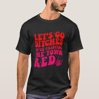 行こう！レッツ我々は町の赤絵を描が表示される Tシャツ