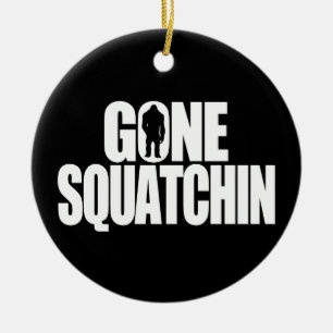 行ったSquatchin セラミックオーナメント