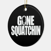 行ったSquatchin セラミックオーナメント (左)