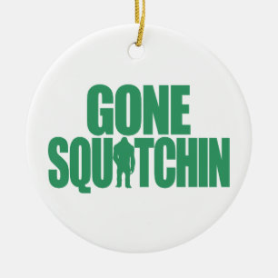 行ったSquatchin セラミックオーナメント