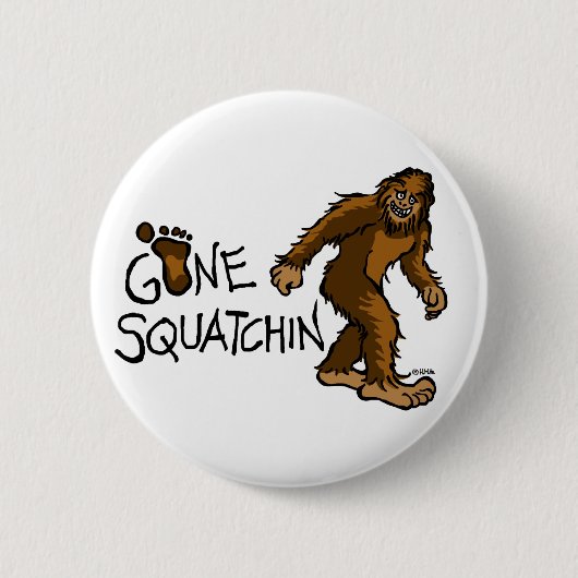 行ったSquatchin 缶バッジ (正面)
