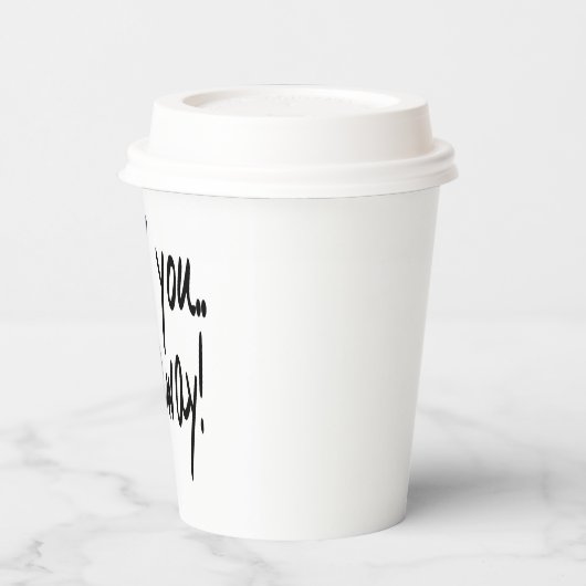 行ってくれてありがとう遠くに 紙コップ (左)