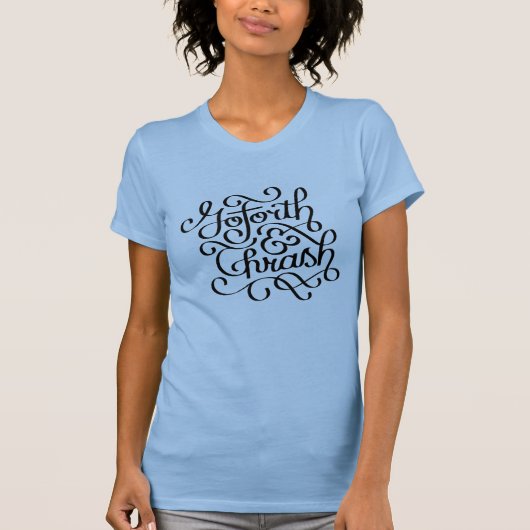 行って下さい及び打って下さい Tシャツ (正面)