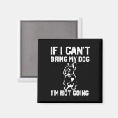 行もしかない犬は連れてこない マグネット (正面/裏面)