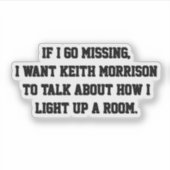 行もしく恋しく思ぞキース・モリソンに話せ シール (正面)