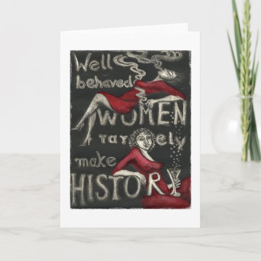 行儀が良い女性はまれに歴史を作りません カード (正面)