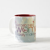 行儀が良い女性はまれに歴史を作りません ツートーンマグカップ (正面左)