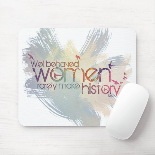行儀が良い女性はまれに歴史を作りません マウスパッド (マウス)