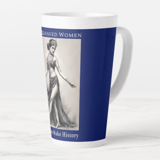 行儀の良い女性はめったに歴史のラテマグカップを作らない カフェラテマグ (右アングル)