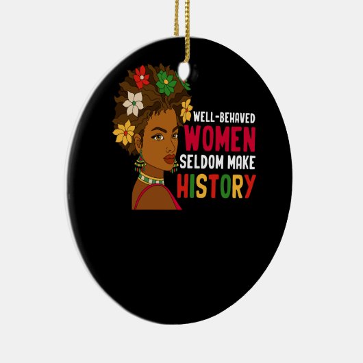 行儀の良い女性はめったに歴史の月を真っ暗にしない セラミックオーナメント (右)