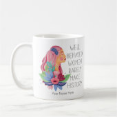 行儀の良い女性はめったに歴史の水の色を作らない コーヒーマグカップ (左)