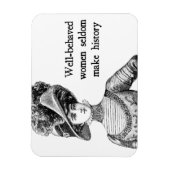 行儀の良い女性はめったに歴史の磁石を作らない マグネット (縦)