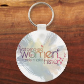 行儀の良い女性はめったに歴史を作らない キーホルダー (正面)