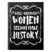 行儀の良い女性はめったに歴史を作らない ノートブック (正面)