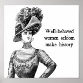 行儀の良い女性はめったに歴史を作らない ポスター (正面)