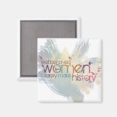 行儀の良い女性はめったに歴史を作らない マグネット (正面/裏面)