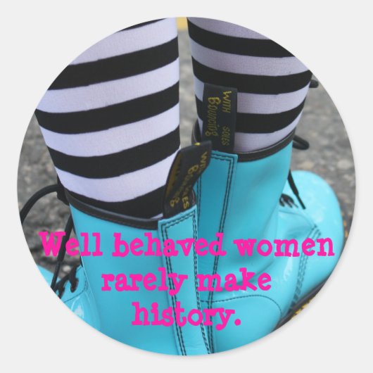 行儀の良い女性はめったに歴史を作らない。 ラウンドシール (正面)