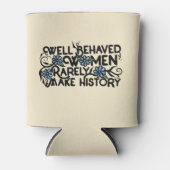 行儀の良い女性はめったに歴史を作らない 缶クーラー (正面)