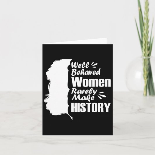 行儀の良い女性はめったに歴史を黒いヒストにする カード (正面)