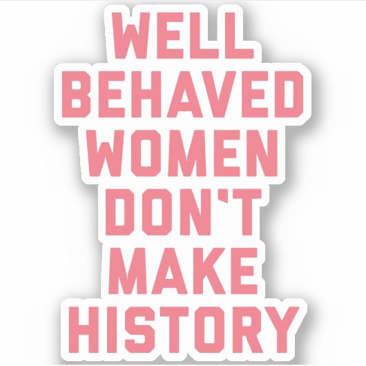 行儀良い女性フェミニスト引用文 シール (正面)