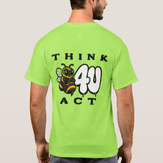 行動する前に考えよう Tシャツ