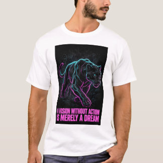 行動のないビジョンは単なる夢 パンサー Tシャツ