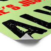 行政上正しいお母さんの常に権利のおもしろいなポスター ポスター (角)