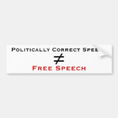 行政上正しいスピーチは言論の自由ではないです バンパーステッカー (正面)