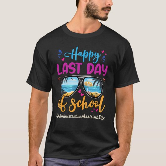 行政補助者幸せ最終日スクールサン Tシャツ (正面)