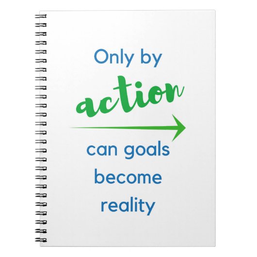 行為によってだけゴールはなります現実-ノート--にできます ノートブック (正面)