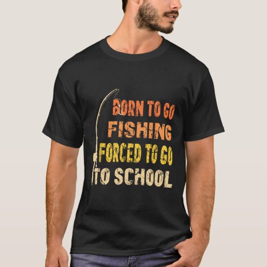 行生まれく魚釣り釣りおもしろい人の服 Tシャツ (正面)