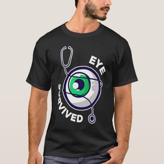 術後 眼科手術後の回復 白内障手術 眼科手術を乗り越えた Tシャツ (正面)
