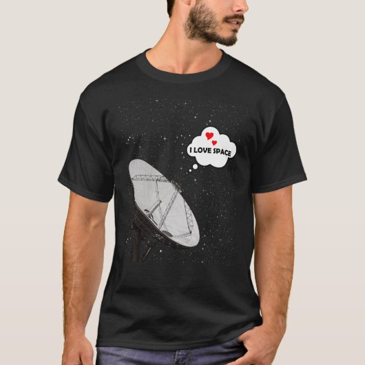 衛星ディッシュ背景スターフレーズI LOVE宇宙 Tシャツ (正面)
